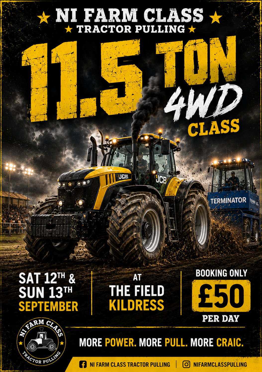 Saturday - NI Farm Class Tractor Pulling 11.5Ton 4WD Class
