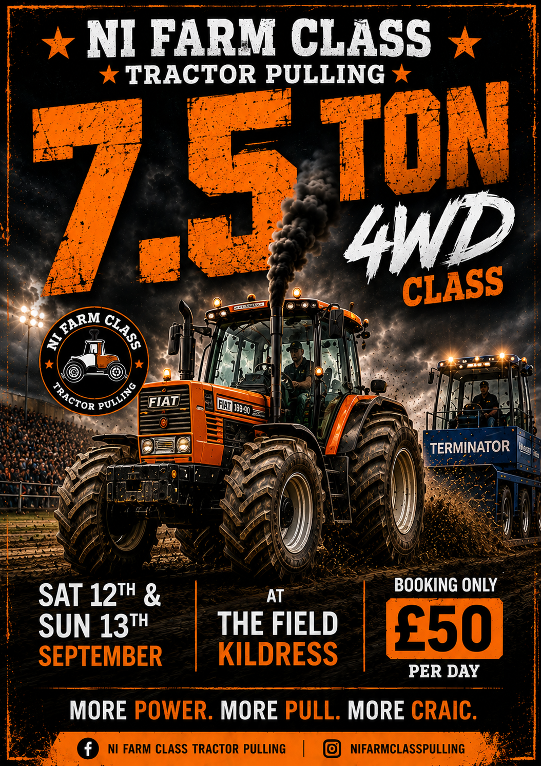 Saturday - NI Farm Class Tractor Pulling 7.5Ton 4WD Class