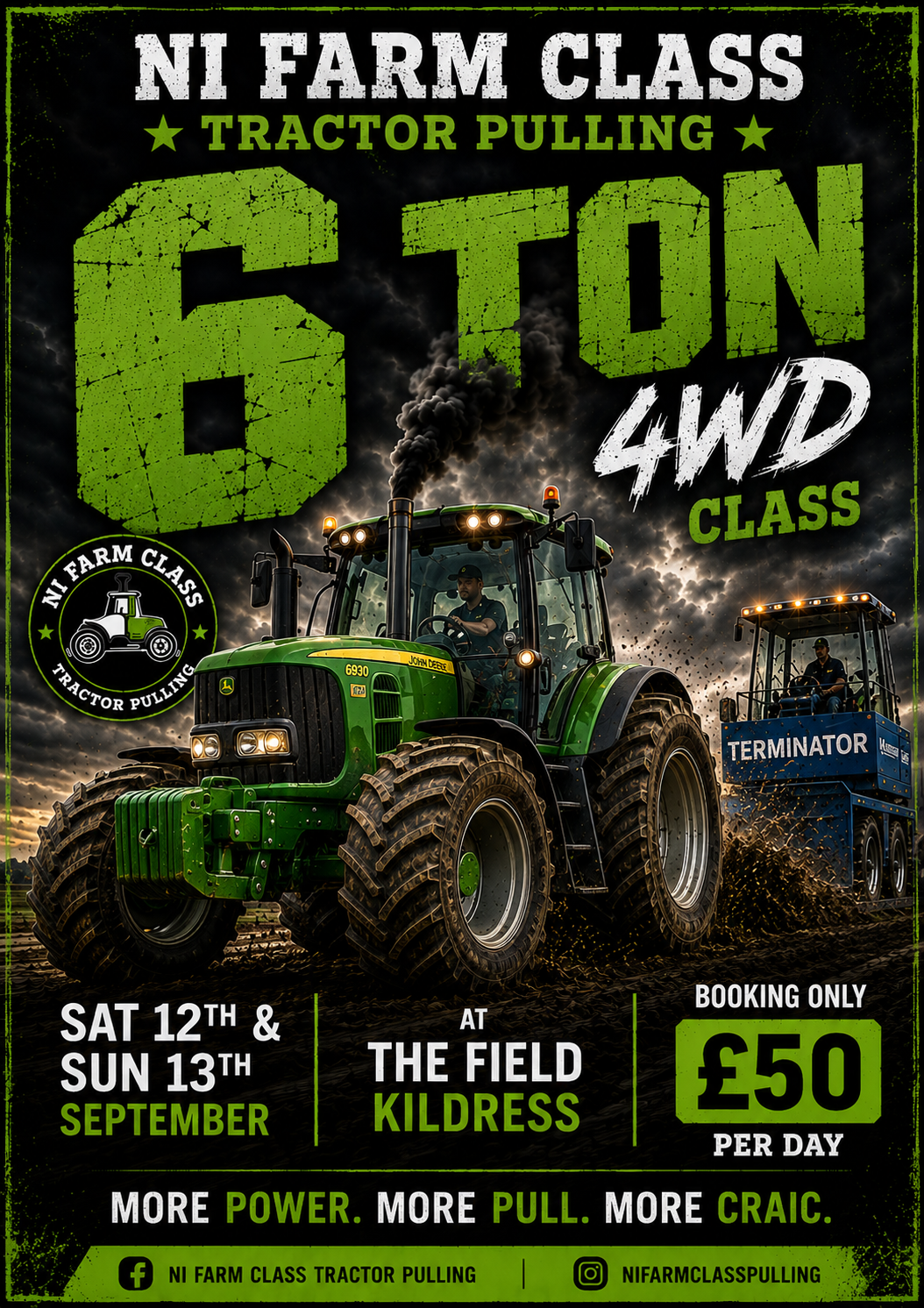 Sunday - NI Farm Class Tractor Pulling 6Ton 4WD Class