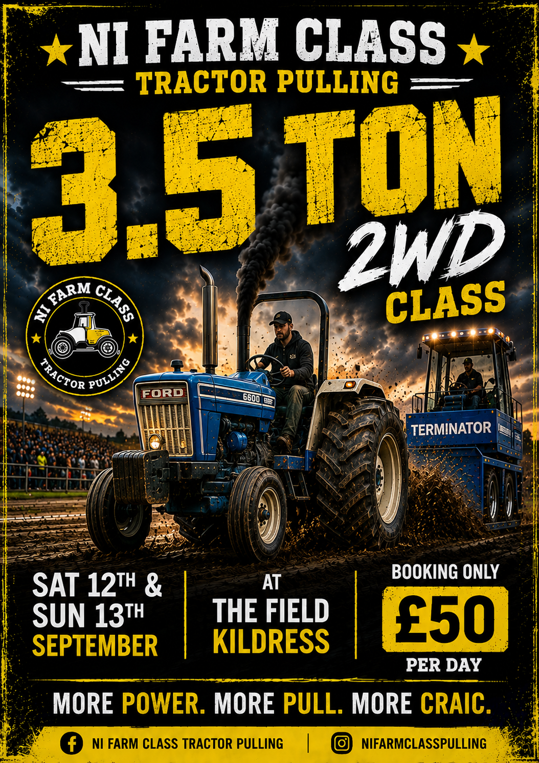 Saturday - NI Farm Class Tractor Pulling 3.5Ton 2WD Class